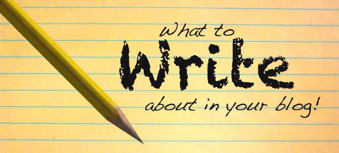 what-to-write-about-in-your-blog