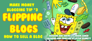 make-money-blogging-tips-3-flipping-blogs