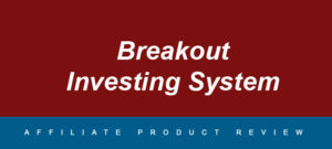 breakout-investing-system-review