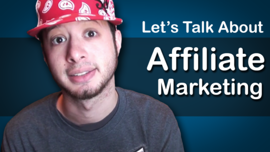 Let’s Talk About Affiliate Marketing